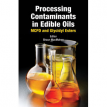 Processing Contaminants in Edible Oils: MCPD and Glycidyl Esters - Shaun MacMahon - 2014